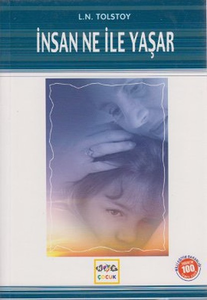 İnsan Ne İle Yaşar (Milli Eğitim Bakanlığı İlköğretim 100 Temel Eser)  kitabı
