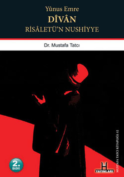 Yunus Emre DIvan - Risaletü'n Nushiyye kitabı