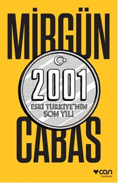 2001 Eski Türkiye'nin Son Yılı - İmzalı kitabı