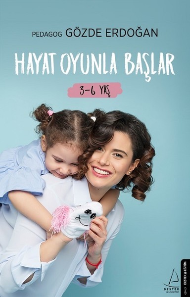 İmzalı-Hayat Oyunla Başlar 3-6 Yaş kitabı