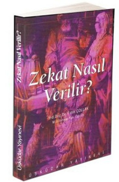 Zekat Nasıl Verilir? kitabı