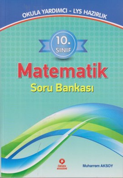 10. Sınıf Matematik Soru Bankası Okula Yardımcı - Lys Hazırlık kitabı