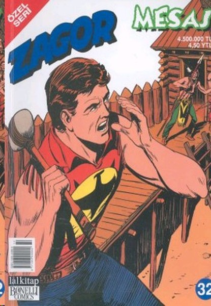 Zagor Özel Seri Sayı: 32 Mesaj kitabı