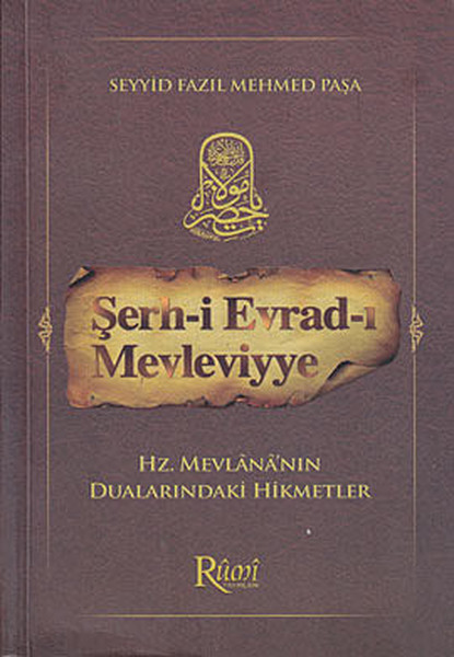 Şerh-İ Evrad-I Mevleviyye kitabı