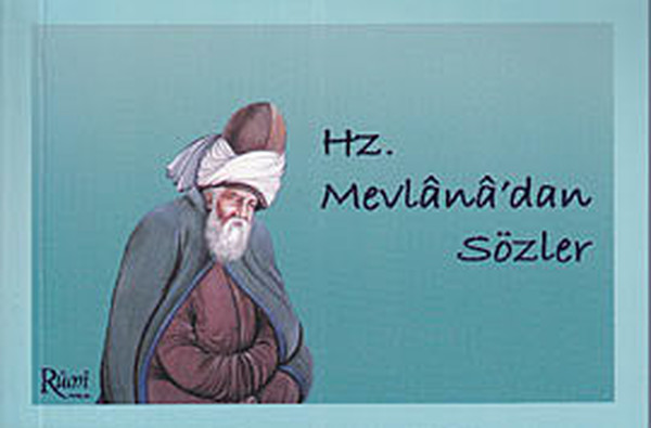 Hz. Mevlana'dan Sözler kitabı