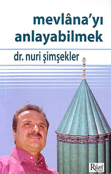 Mevlana'yı Anlayabilmek kitabı