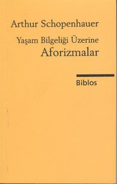 Yaşam Bilgeliği Üzerine Aforizmalar kitabı