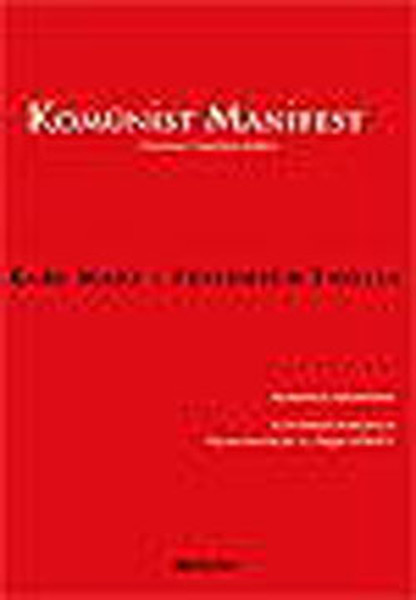 Komünist Manifest (Yazarların 7 Önsözüyle Birlikte)  kitabı