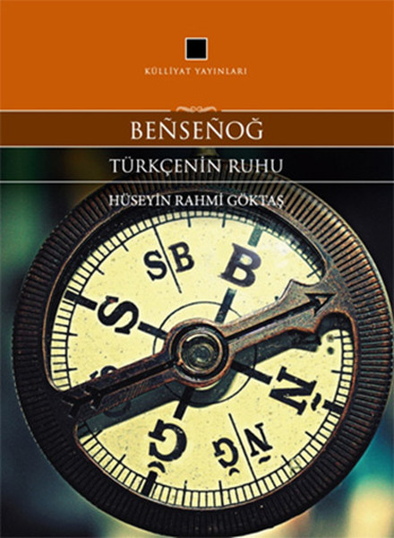 Bensenoğ - Türkçenin Ruhu kitabı