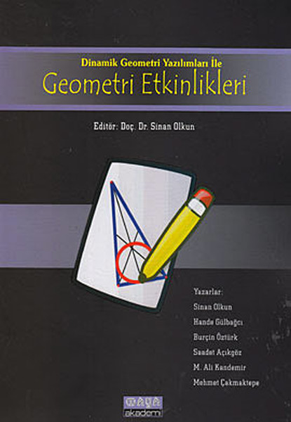 Dinamik Geometri Yazılımları İle Geometri Etkinlikleri kitabı