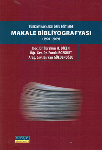 Türkiye Kaynaklı Özel Eğitimde Makale Bibliyografyası (1990-2009)  kitabı