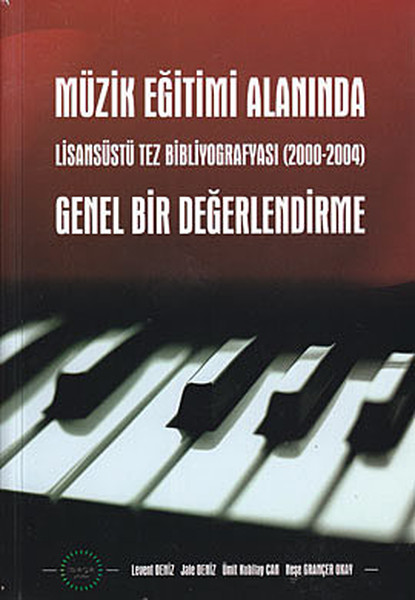 Müzik Eğitimi Alanında Genel Bir Değerlendirme kitabı