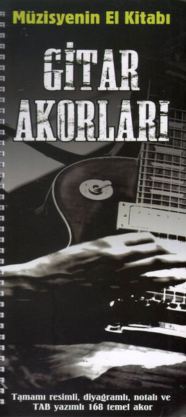 Müzisyenin El Kitabı: Gitar Akorları kitabı