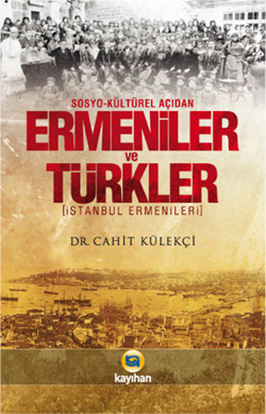 Sosyo-Kültürel Açıdan Ermeniler Ve Türkler kitabı