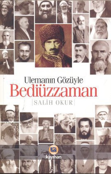 Ulemanın Gözüyle Bediüzzaman kitabı