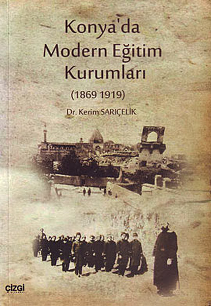 Konya'da Modern Eğitim Kurumları kitabı