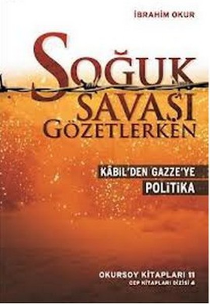 Soğuk Savaşı Gözetlerken kitabı