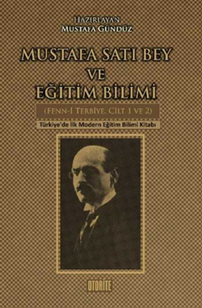 Mustafa Satı Bey Ve Eğitim Bilimi kitabı