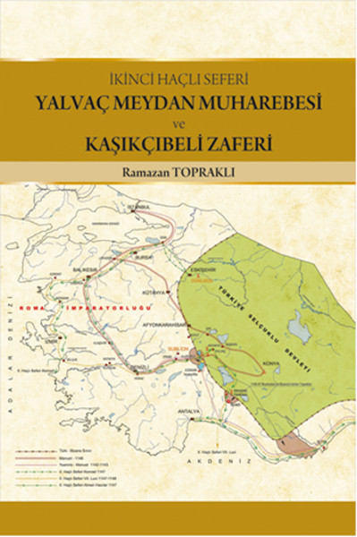 Yalvaş Meydan Muharebesi Ve Kaşıkçıbeli Zaferi kitabı