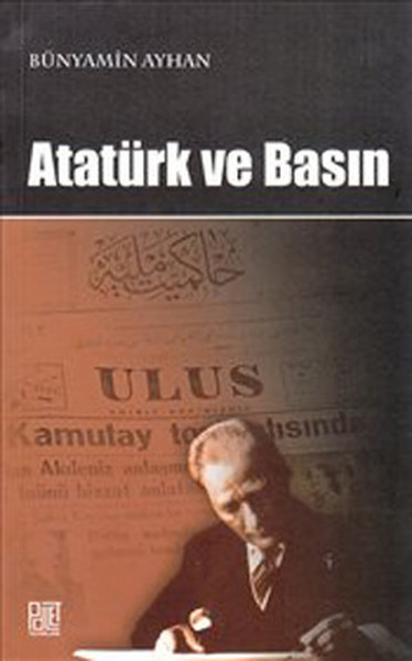 Atatürk Ve Basın kitabı