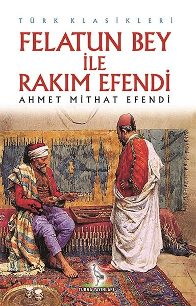 Felatun Bey İle Rakım Efendi kitabı