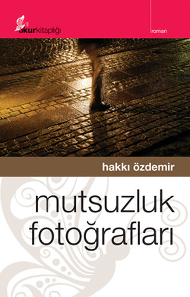 Mutsuzluk Fotoğrafları kitabı