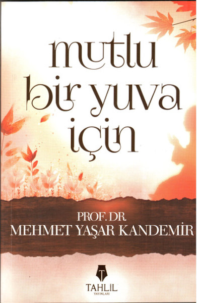 Mutlu Bir Yuva İçin kitabı