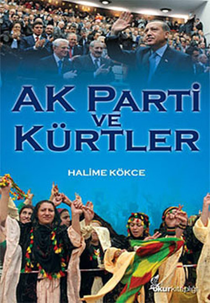 Ak Parti Ve Kürtler kitabı