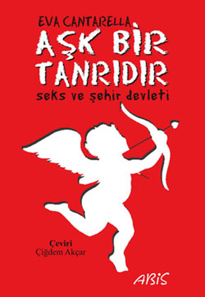 Aşk Bir Tanrıdır kitabı