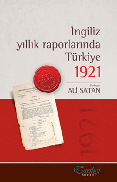 İngiliz Yıllık Raporlarında Türkiye 1921 kitabı