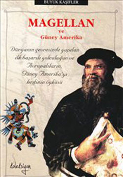 Magellan Ve Güney Amerika kitabı