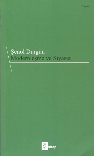 Modernleşme Ve Siyaset kitabı