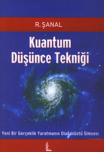 Kuantum Düşünce Tekniği kitabı