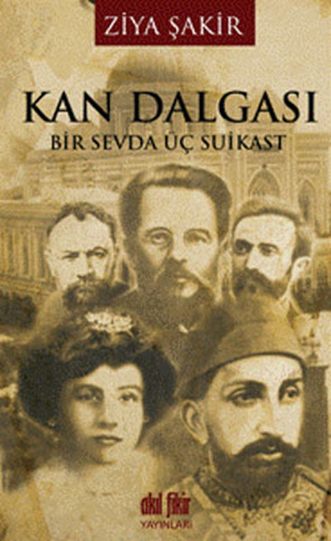 Kan Dalgası - Bir Sevda Üç Suikast kitabı