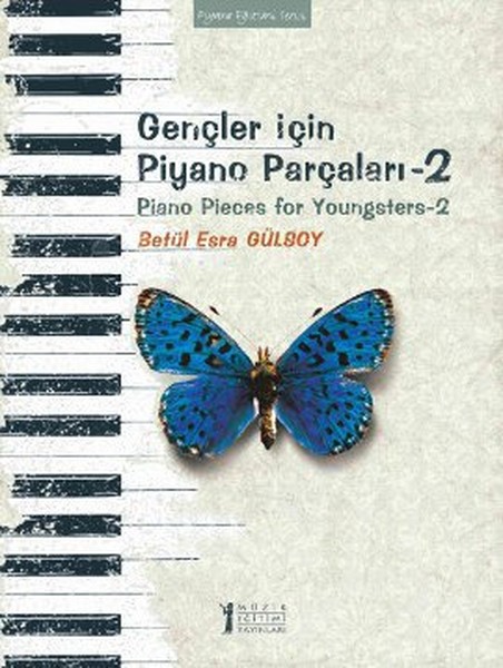 Gençler İçin Piyano Parçaları - 2 kitabı