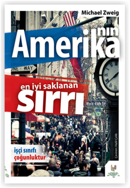 Amerika'nın En İyi Saklanan Sırrı İşçi Sınıfı kitabı