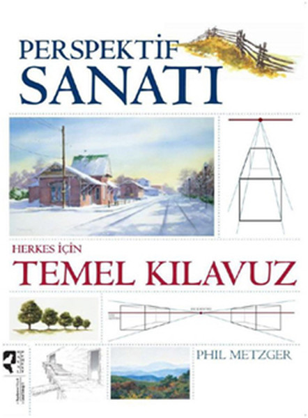 Perspektif Sanatı Herkes İçin Temel Kılavuz kitabı