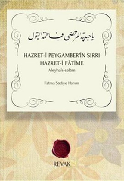 Hazret-İ Peygamber'in Sırrı Hazret-İ Fatime kitabı