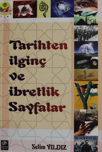 Tarihten İlginç Ve İbretlik Sayfalar kitabı