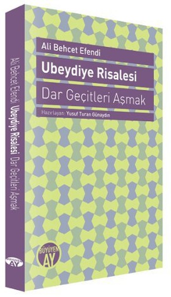 Ubeydiye Risalesi - Dar Geçitleri Aşmak kitabı