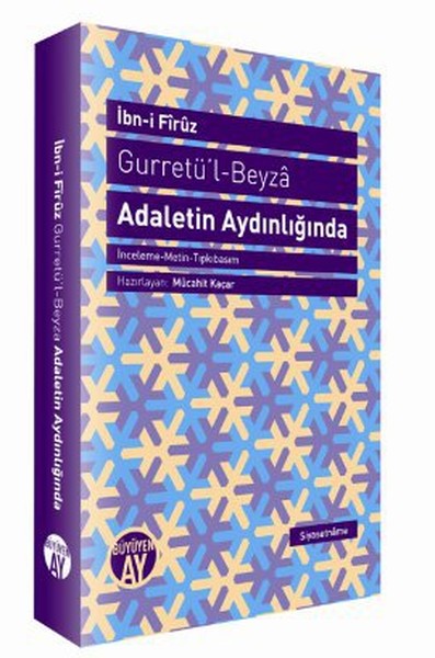 Gurretü'l - Beyza - Adaletin Aydınlığında kitabı