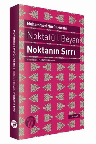 Noktatü'l Beyan - Noktanın Sırrı kitabı