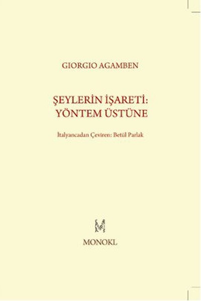 Şeylerin İşareti: Yöntem Üstüne kitabı
