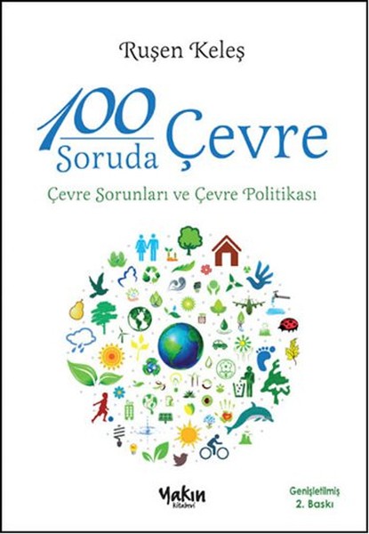 100 Soruda Çevre, Çevre Sorunları Ve Çevre Politikası kitabı