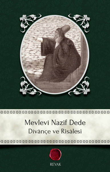 Mevlevi Nazif Dede - DIvançe Ve Risalesi kitabı