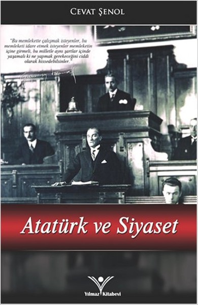 Atatürk Ve Siyaset kitabı