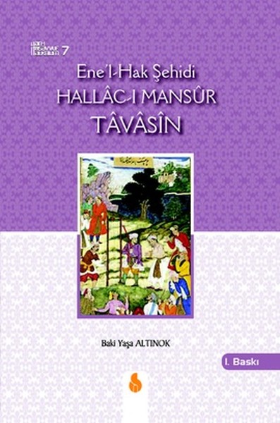 Ene'l-Hak Şehidi Hallac-I Mansur Tavasin kitabı