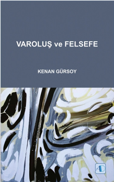 Varoluş Ve Felsefe kitabı