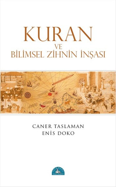 Kuran Ve Bilimsel Zihnin İnşası kitabı