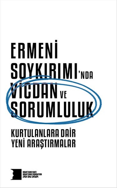 Ermeni Soykırımı'nda Vicdan Ve Sorumluluk - Kurtulanlara Dair Yeni Araştırmalar kitabı